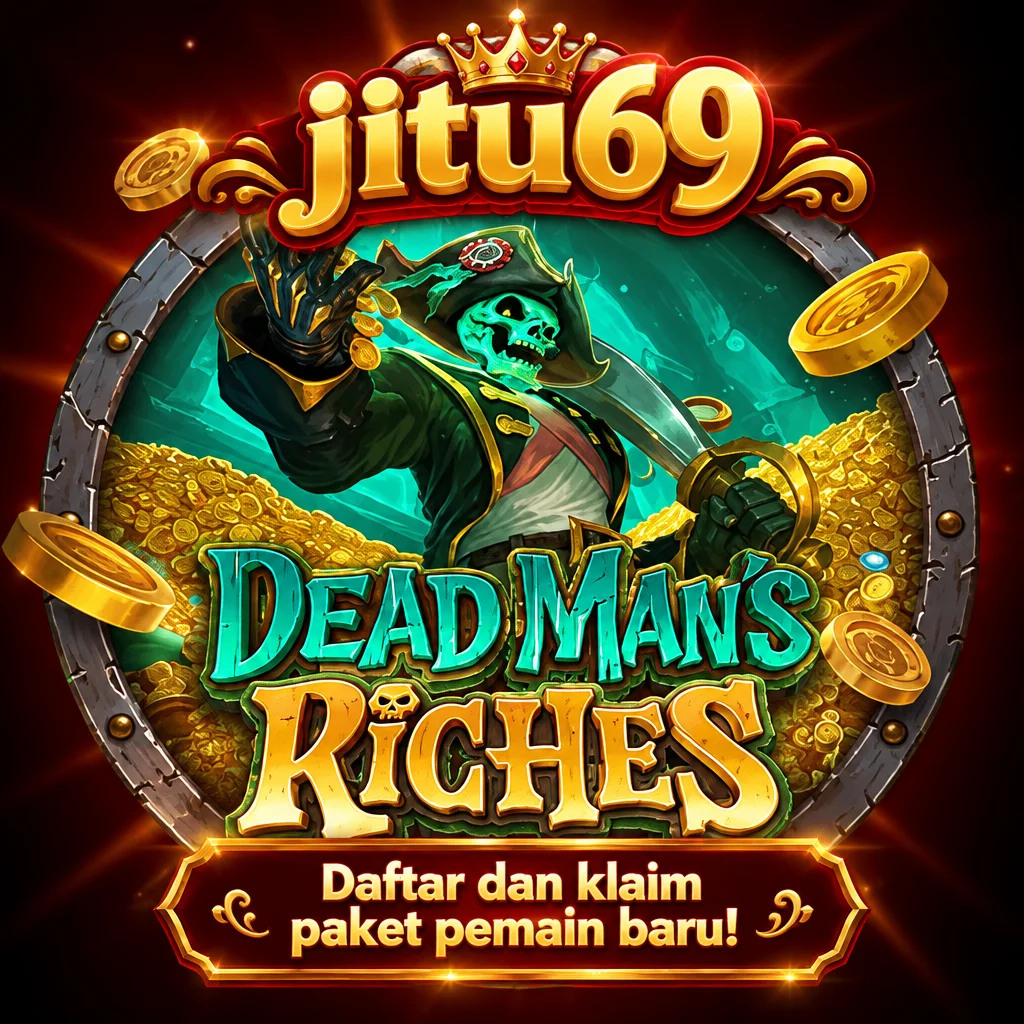 jitu69 · Dead Man Riches